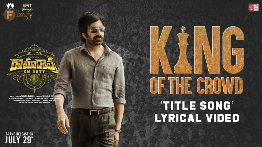 King Of The Crowd Rama Rao On Duty Title Song Ravi Teja