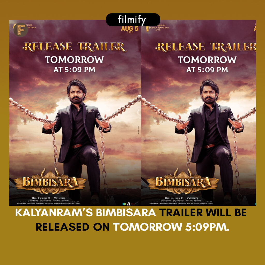 Kalyanram's Bimbisara Trailer Update