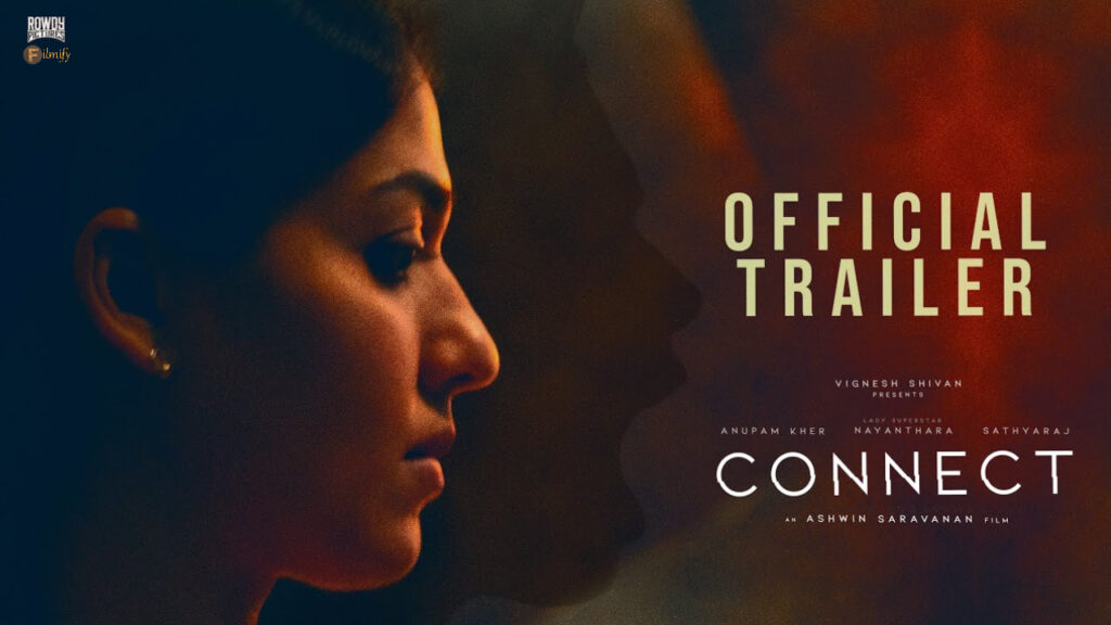 CONNECT Telugu Trailer