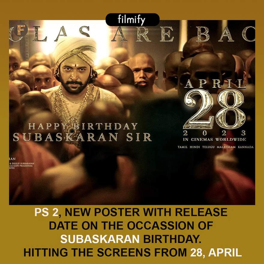 PS 2 new poster release on the occasion of Lyka productions chairman's birthday.
