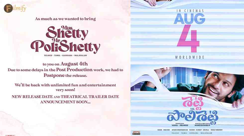 miss shetty mr polishetty release is postponed