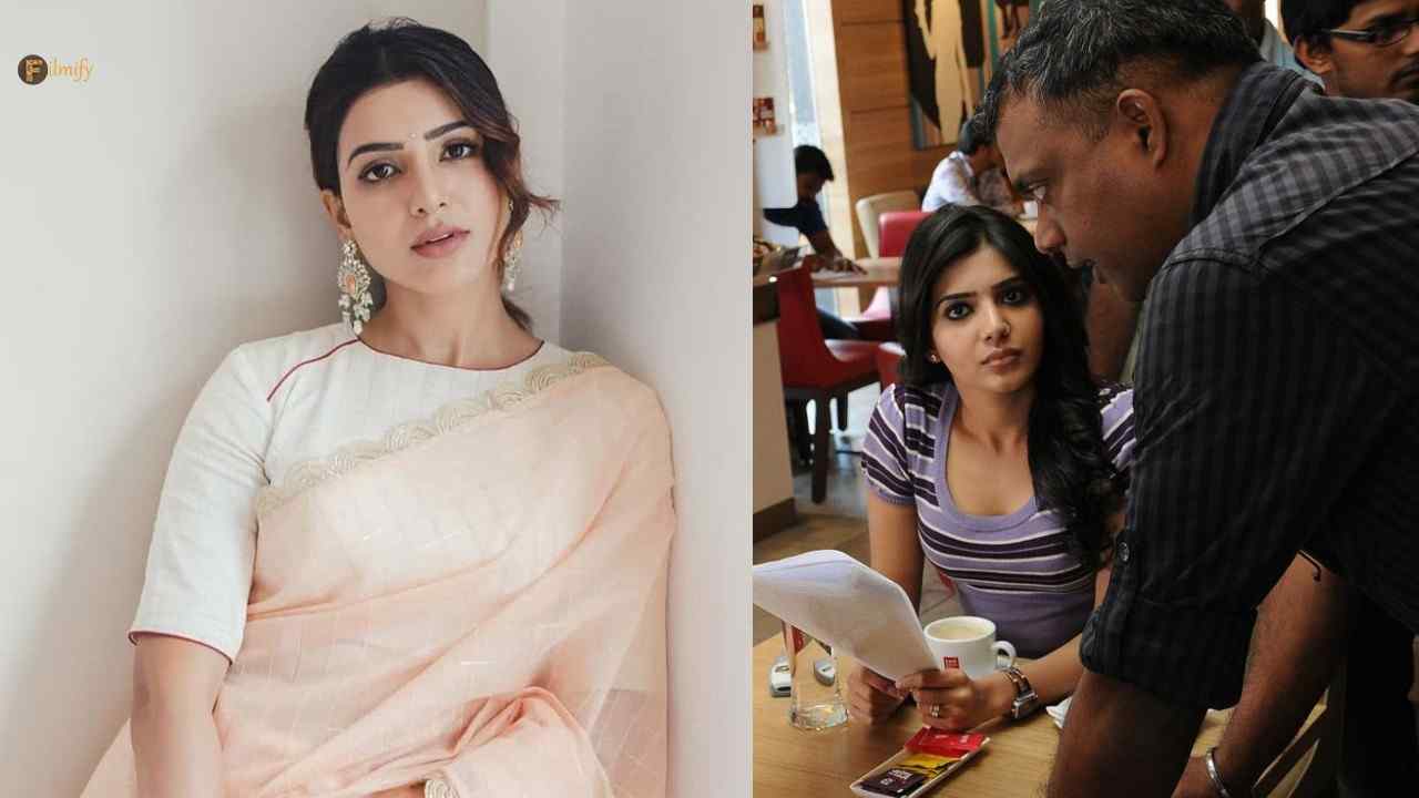 Samantha's relationship with the director!