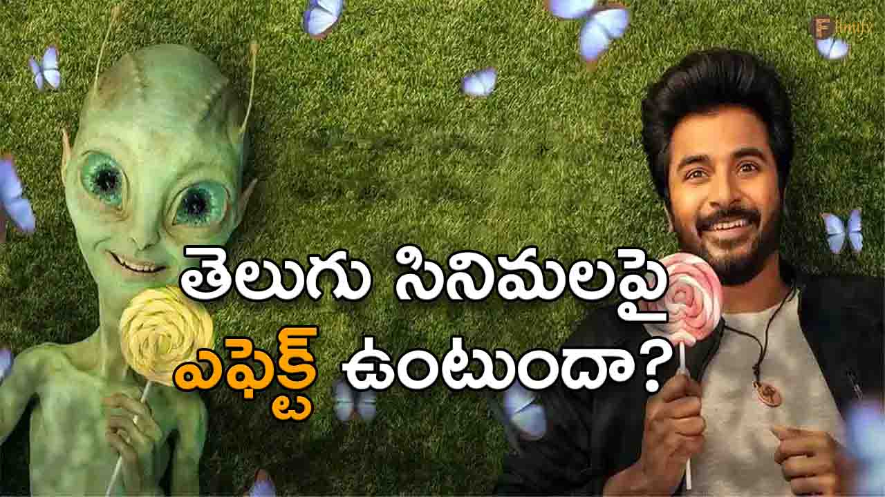 Will Sivakarthikeyan's "Ayalaan" Hurt Telugu Movies?