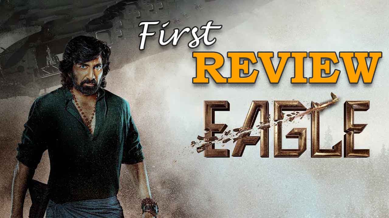 Ravi Teja Starrer Eagle Movie First Review