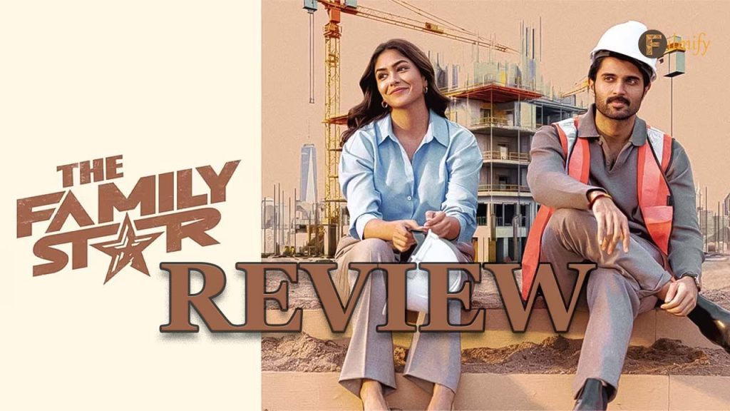 Vijay Deverakonda Family Star Review