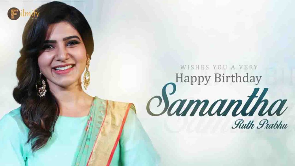 HBD Samantha Birth Day Special